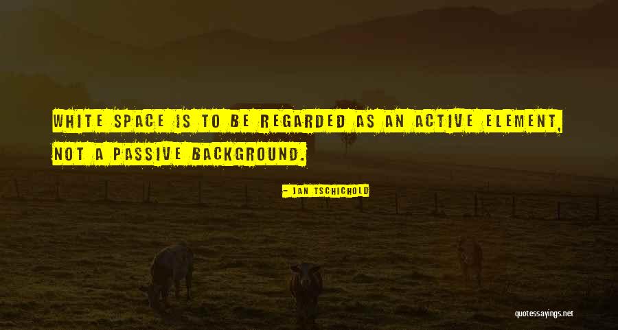 Badreddin Al Houthi Quotes By Jan Tschichold Badreddin Al Houthi Quotes By Jan Tschichold