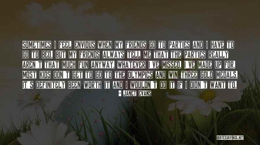 Badreyah Quotes By Janet Evans Badreyah Quotes By Janet Evans