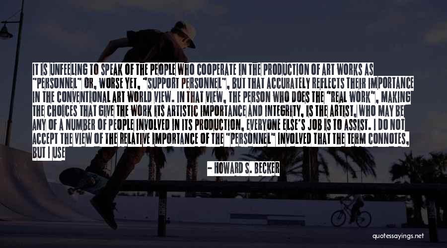 Badtz Maru Quotes By Howard S. Becker Badtz Maru Quotes By Howard S. Becker