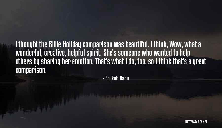 Badu Quotes By Erykah Badu