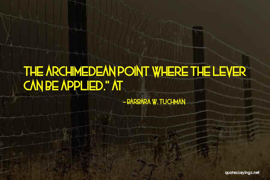 Badua Balikbayan Quotes By Barbara W. Tuchman Badua Balikbayan Quotes By Barbara W. Tuchman