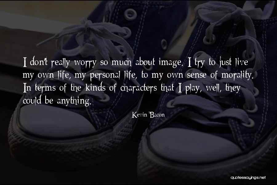Badulaque Brasil Quotes By Kevin Bacon Badulaque Brasil Quotes By Kevin Bacon