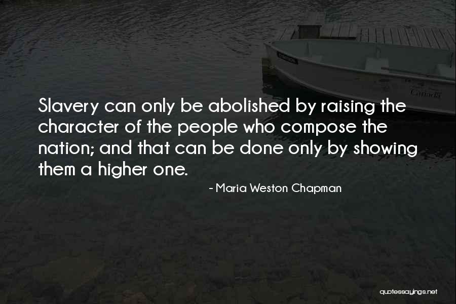 Badwall Quotes By Maria Weston Chapman Badwall Quotes By Maria Weston Chapman