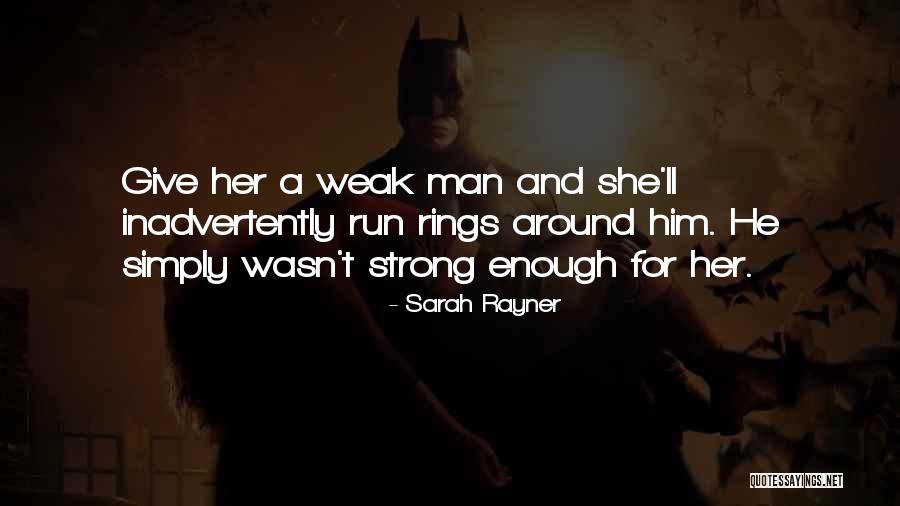 Badwall Quotes By Sarah Rayner Badwall Quotes By Sarah Rayner