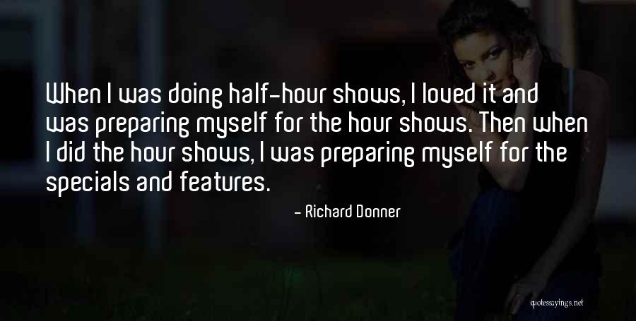 Badwan Barakat Quotes By Richard Donner Badwan Barakat Quotes By Richard Donner