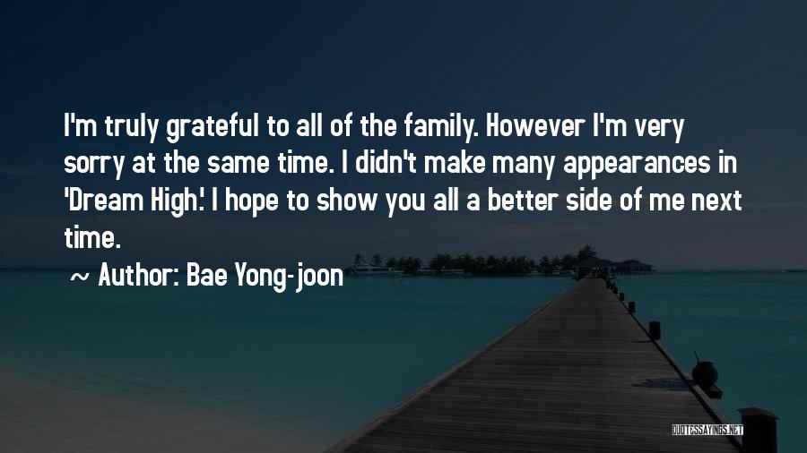 Bae Quotes By Bae Yong-joon