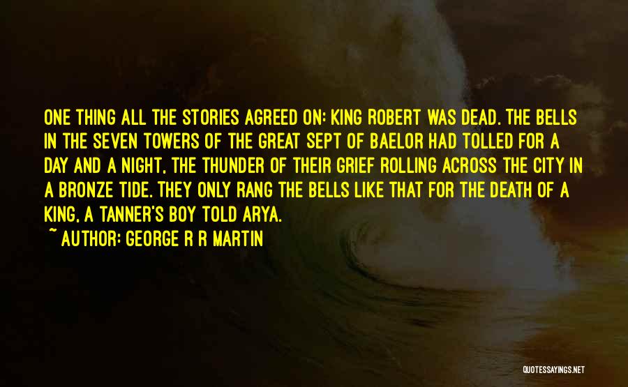 Baelor Quotes By George R R Martin