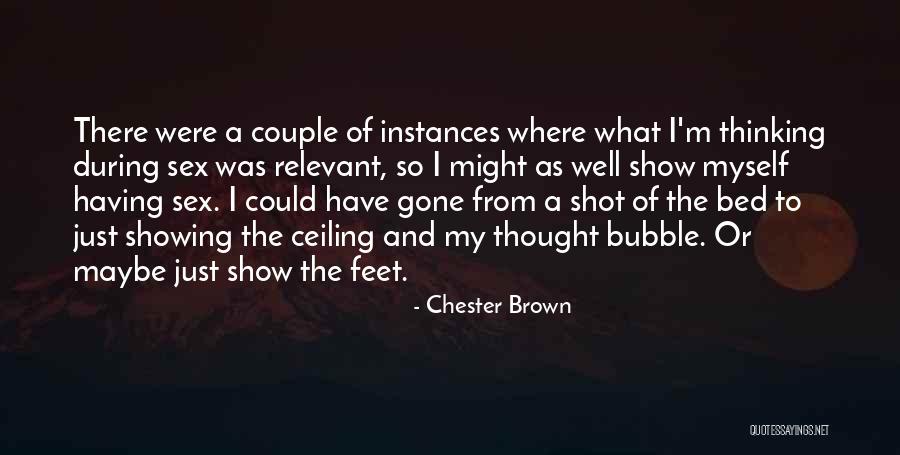 Baerwald My Eyes Quotes By Chester Brown Baerwald My Eyes Quotes By Chester Brown
