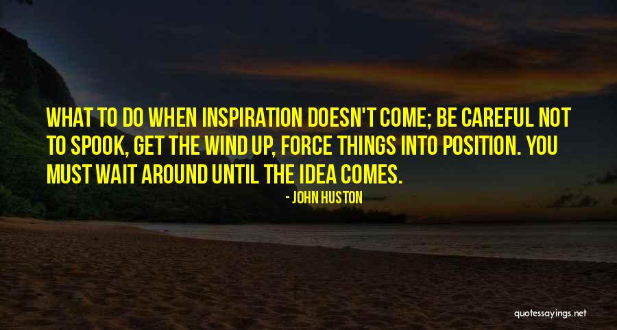 Baeta Ruiz Quotes By John Huston Baeta Ruiz Quotes By John Huston