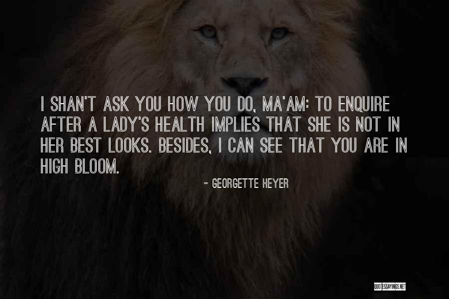 Baethelable Quotes By Georgette Heyer Baethelable Quotes By Georgette Heyer