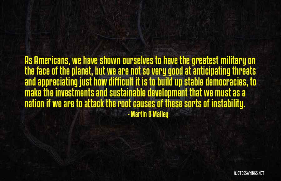 Baethelable Quotes By Martin O'Malley Baethelable Quotes By Martin O'Malley