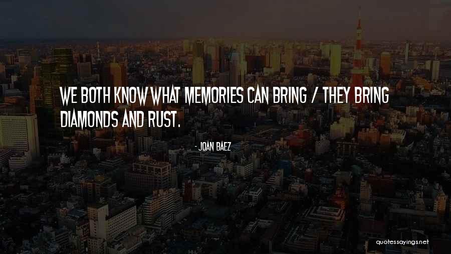 Baez Diamonds Quotes By Joan Baez Baez Diamonds Quotes By Joan Baez