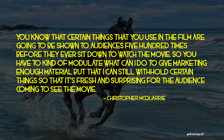 Baeza Quotes By Christopher McQuarrie Baeza Quotes By Christopher McQuarrie