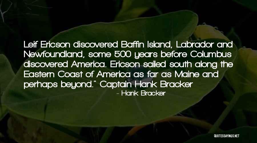 Baffin Quotes By Hank Bracker Baffin Quotes By Hank Bracker