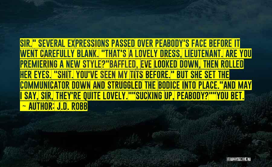 Baffled Quotes By J.D. Robb