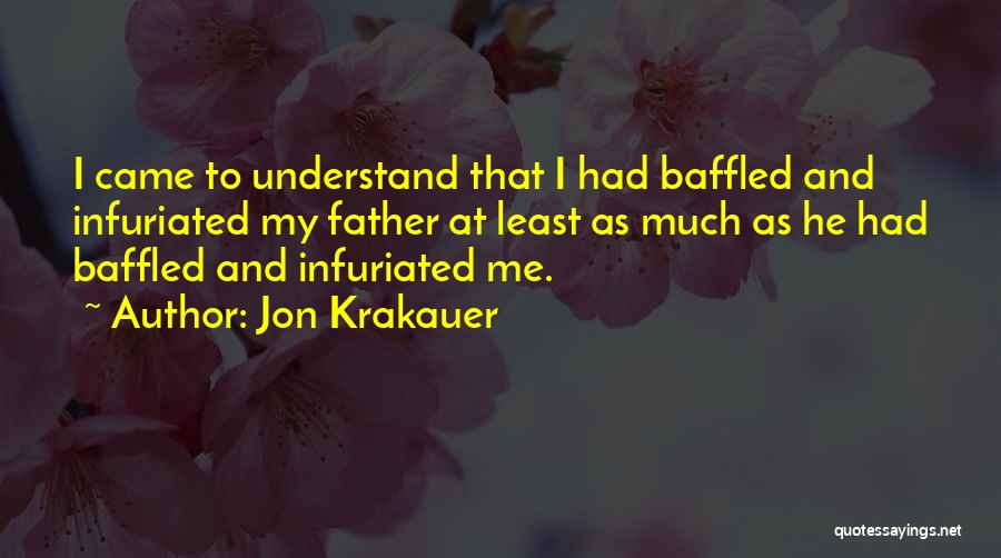 Baffled Quotes By Jon Krakauer