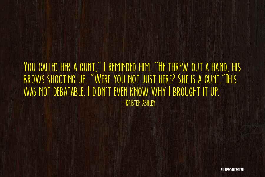 Baffour Bonney Quotes By Kristen Ashley Baffour Bonney Quotes By Kristen Ashley