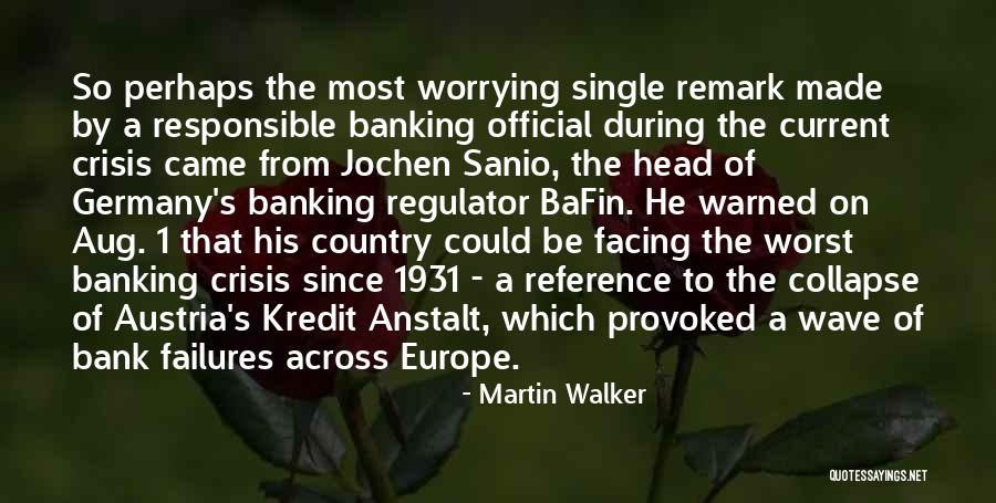 Bafin Germany Quotes By Martin Walker