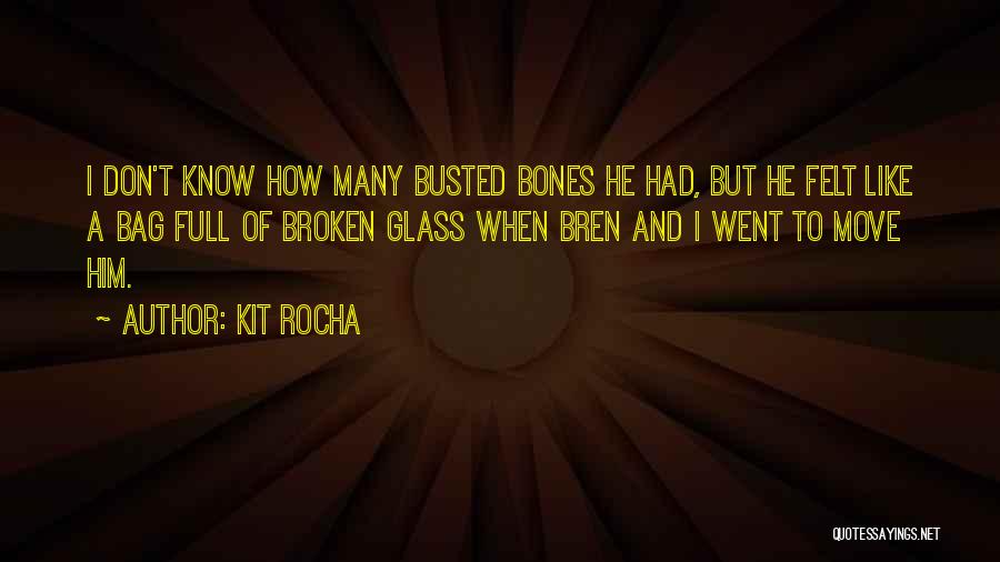 Bag Of Bones Quotes By Kit Rocha