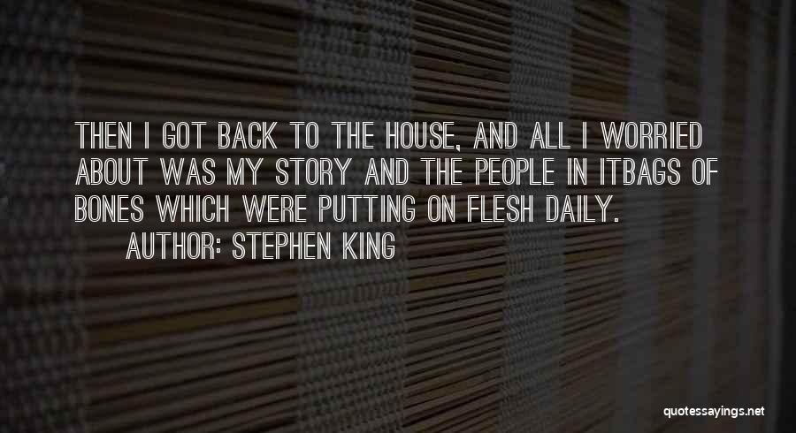 Bag Of Bones Quotes By Stephen King