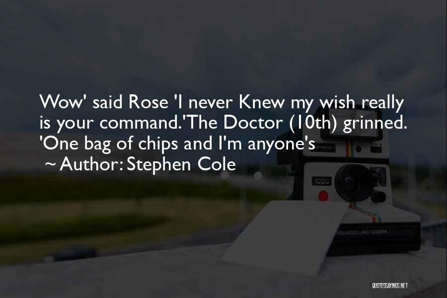 Bag Of Chips Quotes By Stephen Cole