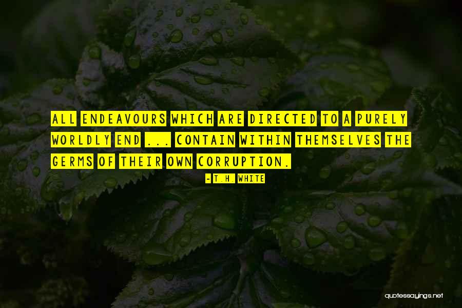 Bagages Masman Quotes By T.H. White Bagages Masman Quotes By T.H. White