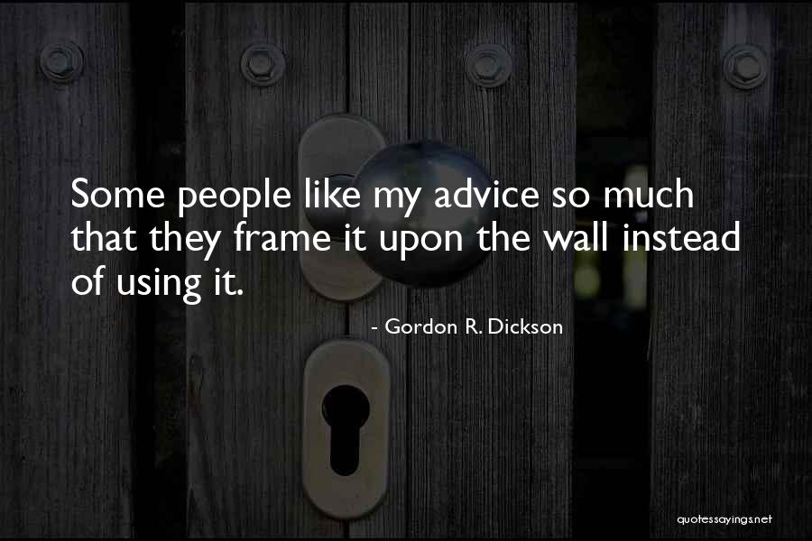 Bagagiste Quotes By Gordon R. Dickson Bagagiste Quotes By Gordon R. Dickson