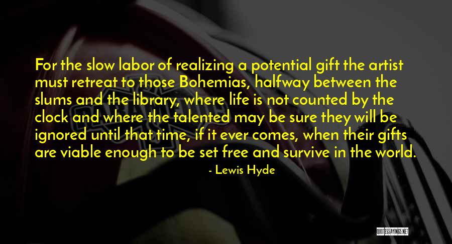 Bagaglio Extra Quotes By Lewis Hyde Bagaglio Extra Quotes By Lewis Hyde