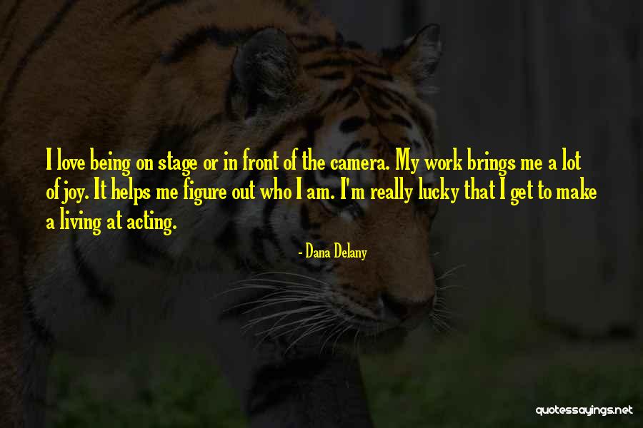 Bagavathi Bagavathi Quotes By Dana Delany Bagavathi Bagavathi Quotes By Dana Delany
