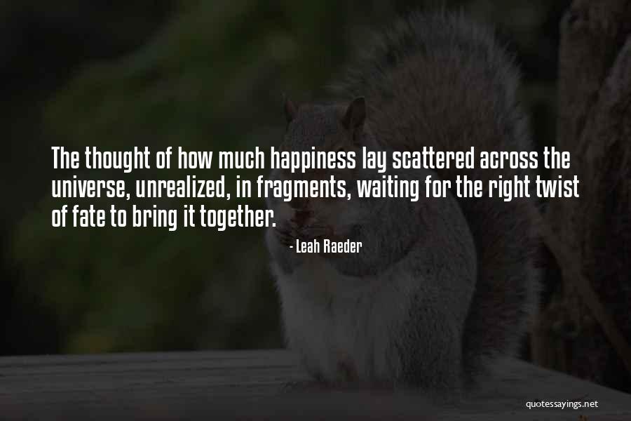 Bagchi Dentist Quotes By Leah Raeder Bagchi Dentist Quotes By Leah Raeder