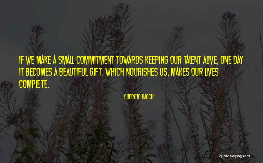 Bagchi Quotes By Subroto Bagchi Bagchi Quotes By Subroto Bagchi