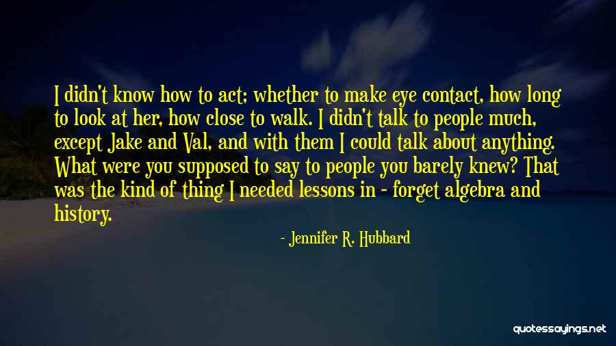 Bagdat Sarkisi Quotes By Jennifer R. Hubbard Bagdat Sarkisi Quotes By Jennifer R. Hubbard