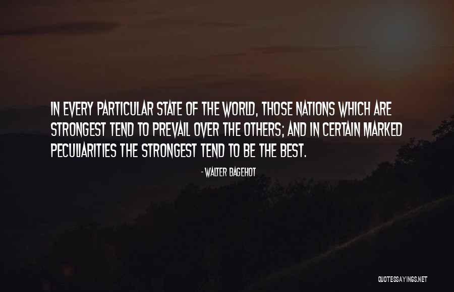 Bagehot Quotes By Walter Bagehot Bagehot Quotes By Walter Bagehot