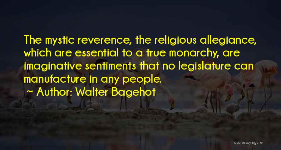 Bagehot Quotes By Walter Bagehot