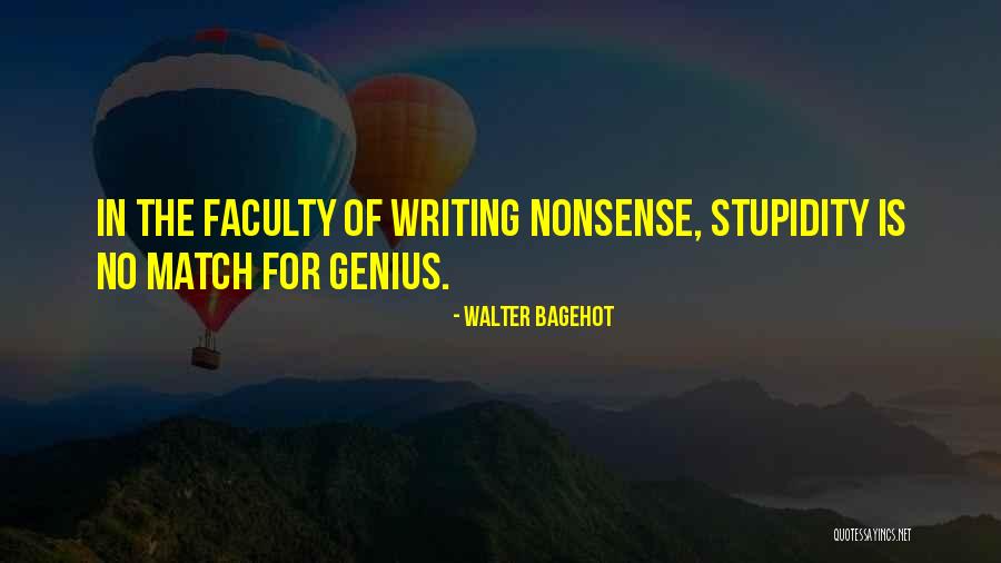 Bagehot Quotes By Walter Bagehot