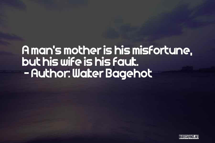 Bagehot Quotes By Walter Bagehot