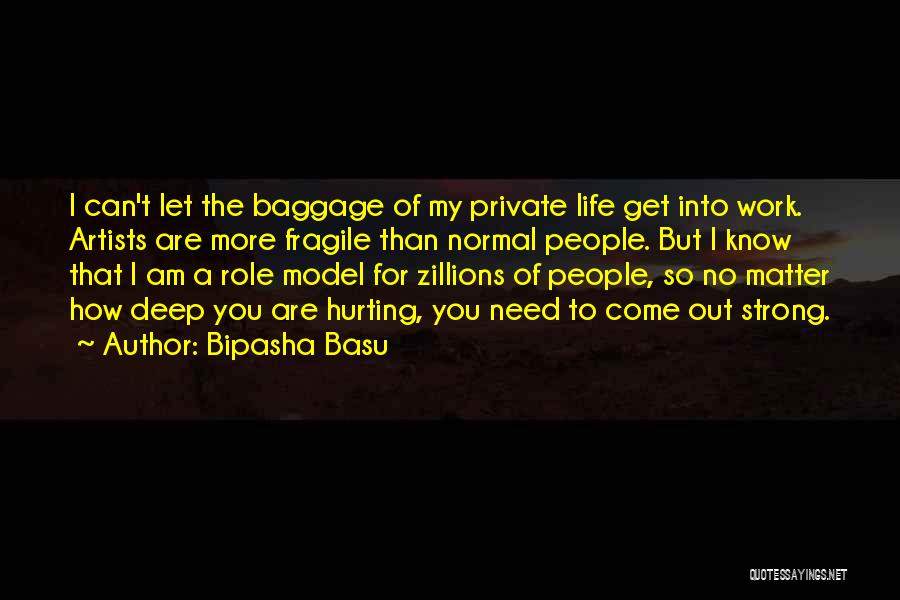 Baggage Life Quotes By Bipasha Basu