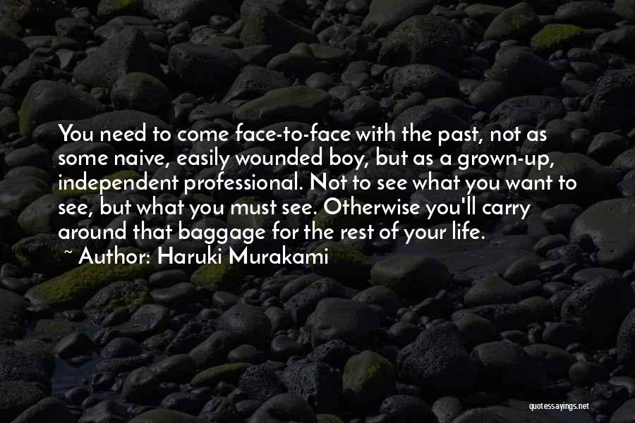 Baggage Life Quotes By Haruki Murakami