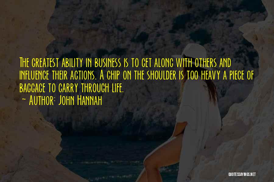 Baggage Life Quotes By John Hannah