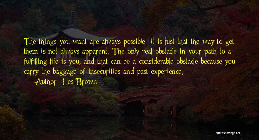 Baggage Life Quotes By Les Brown