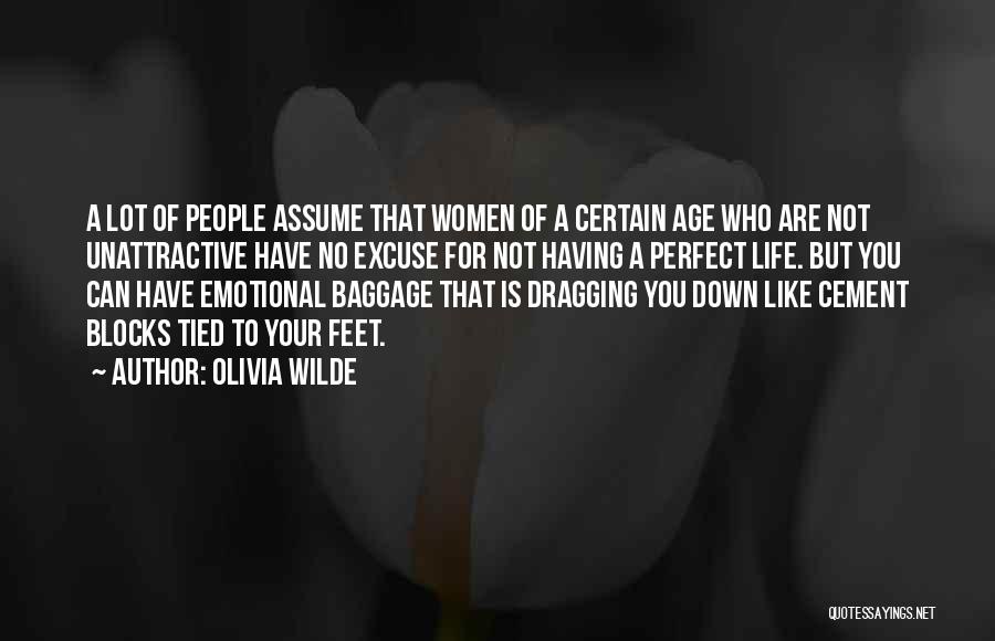 Baggage Life Quotes By Olivia Wilde