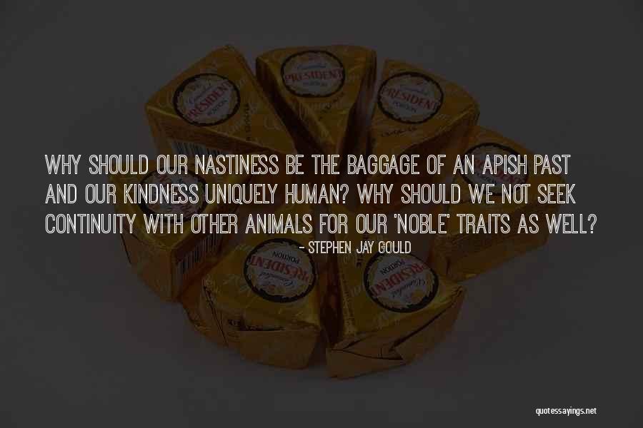 Baggage Of The Past Quotes By Stephen Jay Gould Baggage Of The Past Quotes By Stephen Jay Gould