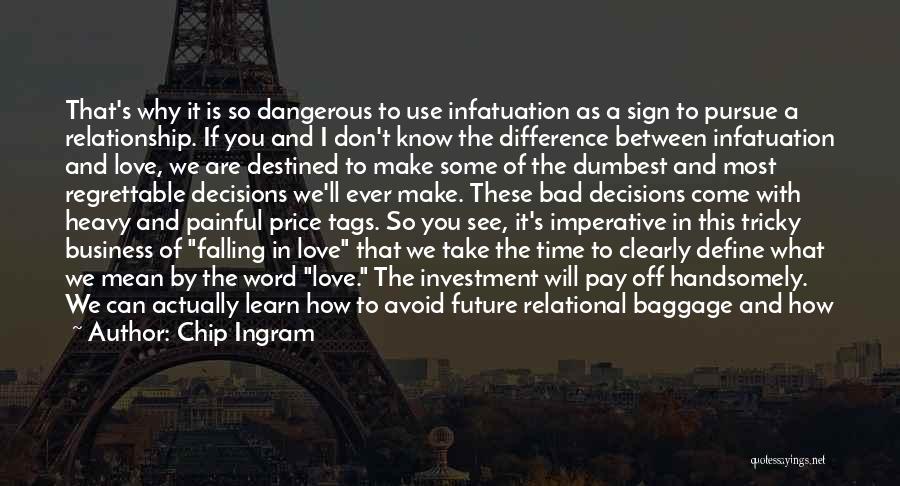 Baggage Quotes By Chip Ingram