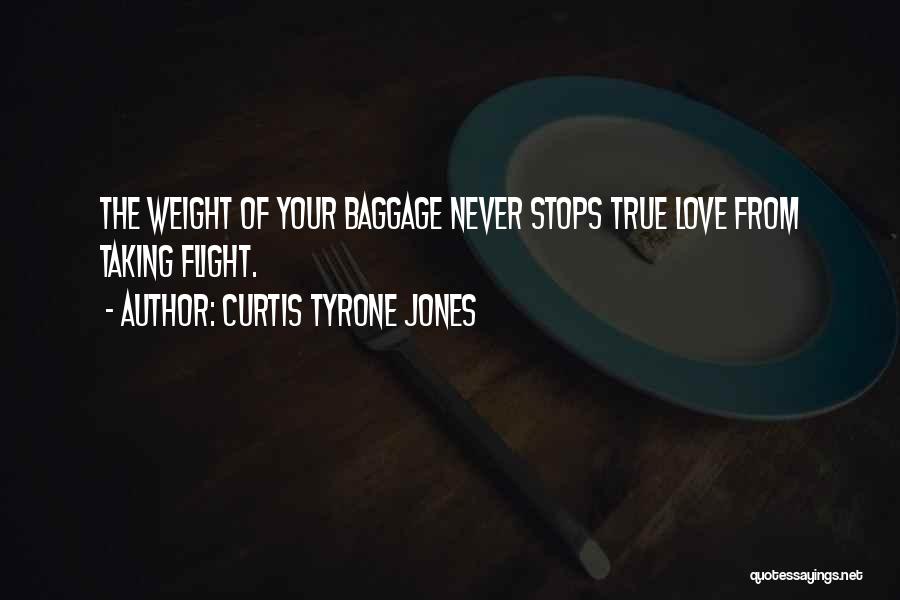 Baggage Quotes By Curtis Tyrone Jones