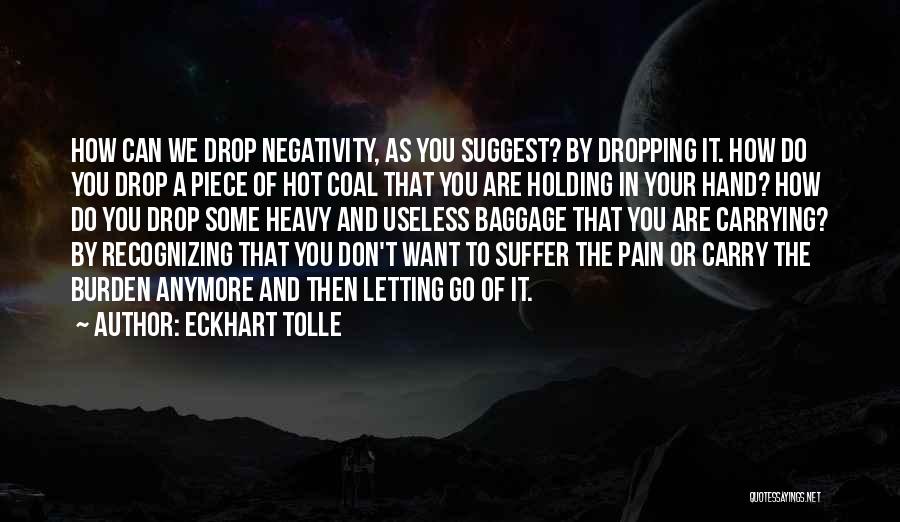 Baggage Quotes By Eckhart Tolle