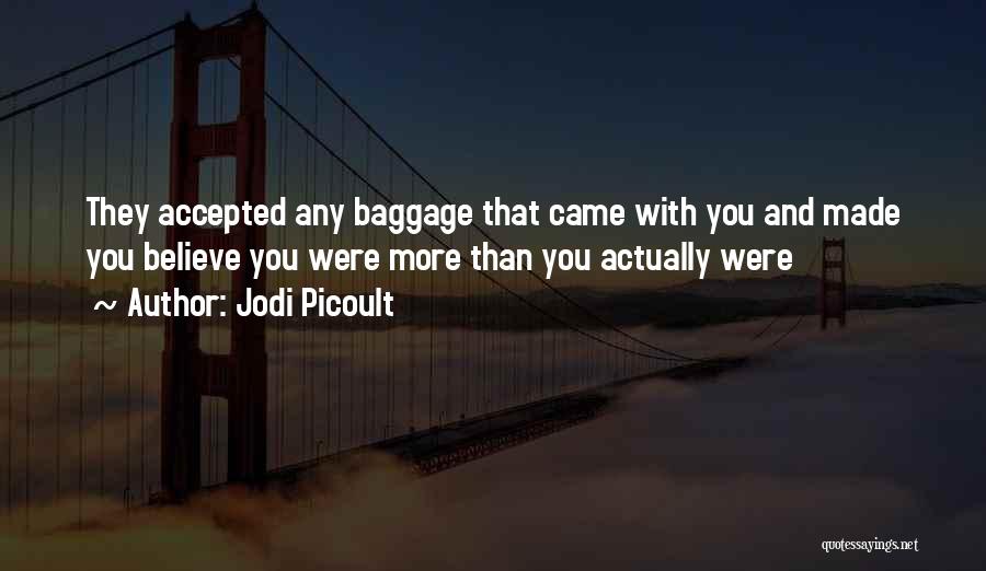 Baggage Quotes By Jodi Picoult