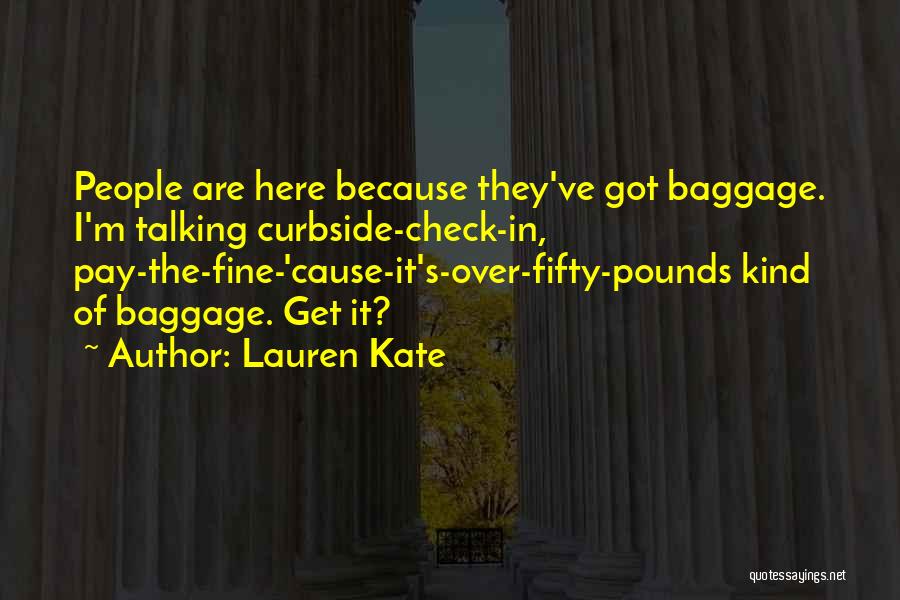 Baggage Quotes By Lauren Kate