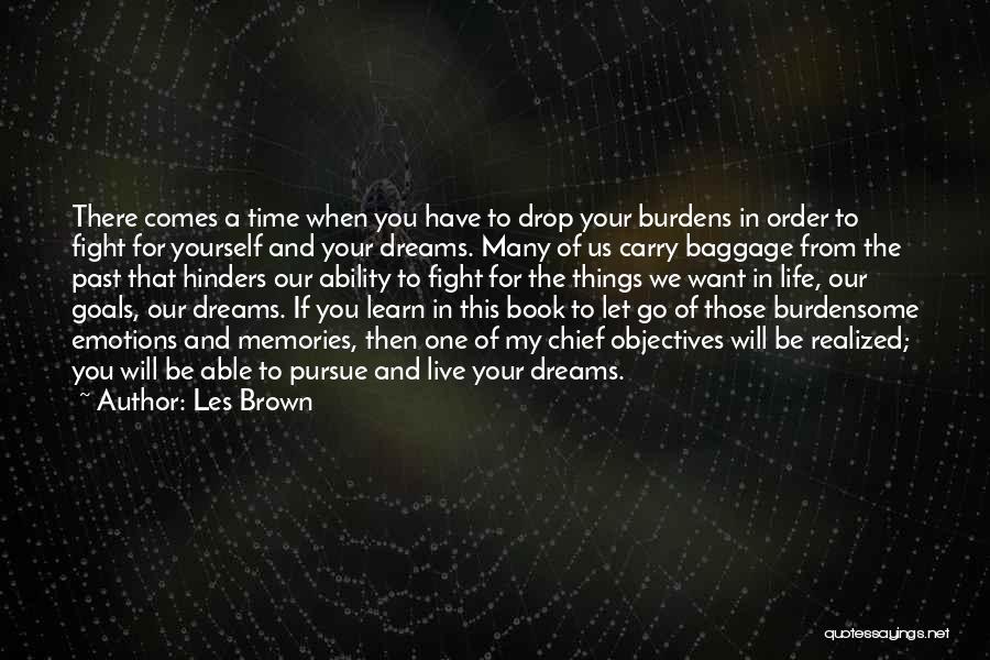 Baggage Quotes By Les Brown