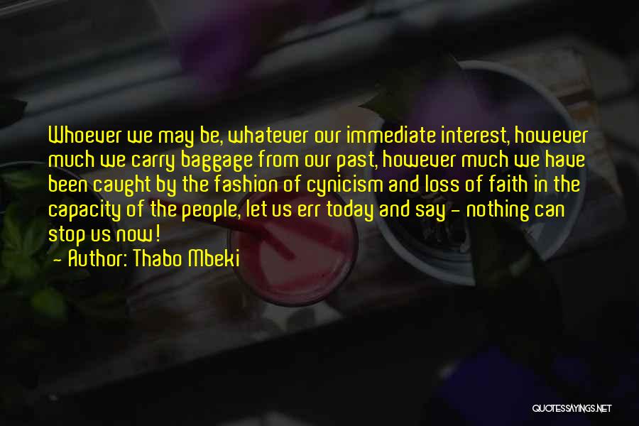 Baggage Quotes By Thabo Mbeki