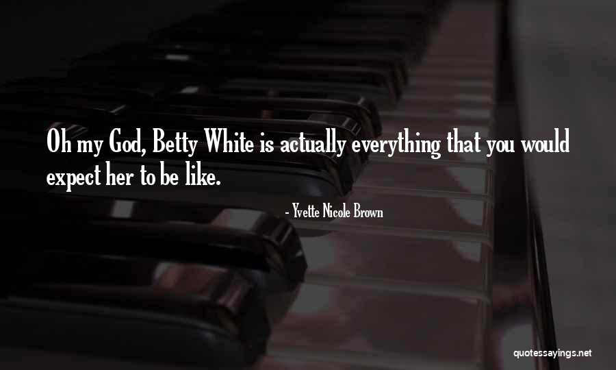 Baggen Murder Quotes By Yvette Nicole Brown Baggen Murder Quotes By Yvette Nicole Brown